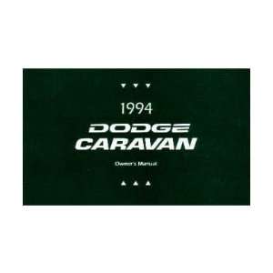  1994 DODGE CARAVAN MINIVAN Owners Manual User Guide 