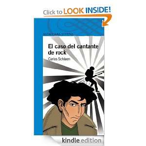 El caso del cantante de rock (Alfaguara Juvenil) (Spanish Edition 