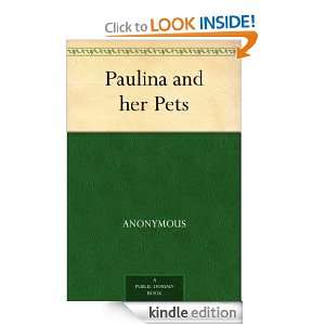 Paulina and her Pets Anonymous  Kindle Store