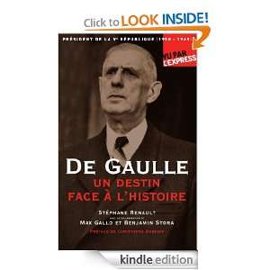 De Gaulle, un destin face à lHistoire (French Edition) Max Gallo 