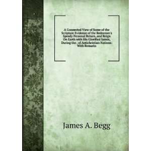   the . of Antichristian Nations With Remarks James A. Begg Books