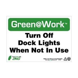 GW6 to 1044   Turn Off Dock Lights When Not In Use, 7 X 10, Recycled 