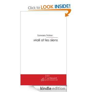 Mali et les siens (French Edition) Tamara Tristan  Kindle 