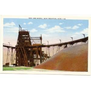  1940s Vintage Postcard Iron Ore Mining   Iron Mountain 