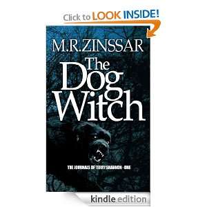 The Dog Witch (The Journals Of Terry Shannon   1) m.r. zinssar 