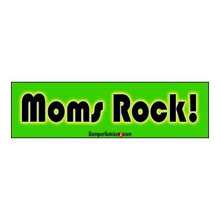  Moms Rock   Bumper Stickers (Large 14x4 inches 