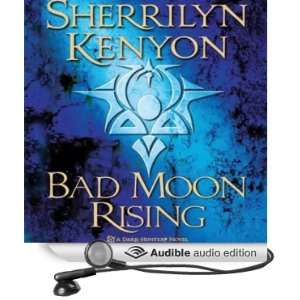 Bad Moon Rising Dark Hunter, Book 13 [Unabridged] [Audible Audio 