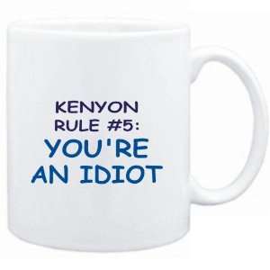    Kenyon Rule #5 Youre an idiot  Male Names