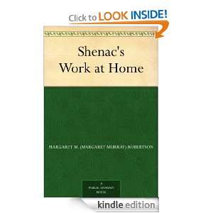 Shenacs Work at Home Margaret M. (Margaret Murray) Robertson  