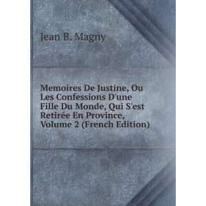  Memoires De Justine, Ou Les Confessions Dune Fille Du 