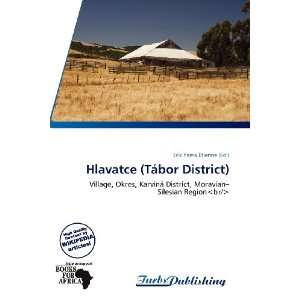   Hlavatce (Tábor District) (9786138734819) Erik Yama Étienne Books