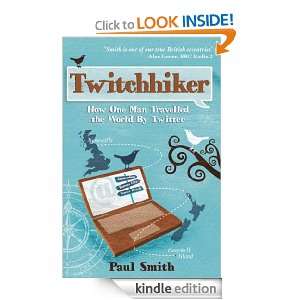   Travelled the World By Twitter Paul Smith  Kindle Store