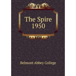 The Spire. 1950 Belmont Abbey College  Books