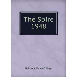 The Spire. 1948 Belmont Abbey College  Books