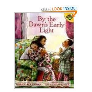   Early Light (9780613113779) Karen Ackerman, Catherine Stock Books