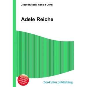  Adele Reiche Ronald Cohn Jesse Russell Books