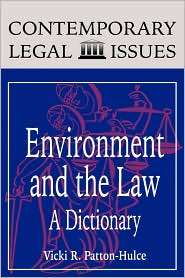 Environment And The Law, (0874367492), Vicki R. Patton Hulce 