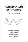 Fundamentals of Acoustics, (0471847895), Lawrence E. Kinsler 
