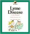   Lyme Disease by Alvin Silverstein, Scholastic Library 