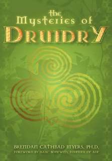   Druid Magic The Practice of Celtic Wisdom by Maya 