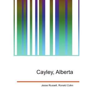  Cayley, Alberta Ronald Cohn Jesse Russell Books