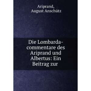   und Albertus Ein Beitrag zur . August AnschÃ¼tz Ariprand Books