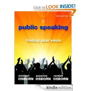 Public Speaking Finding Your Voice (9th Edition) Michael Osborn 