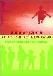 Clinical Assessment of Child and Adolescent Behavior, (0471380466), H 