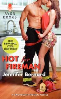   The Fireman Who Loved Me (Bachelor Firemen Series) by 