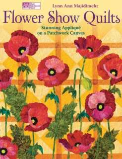 flower show quilts stunning lynn ann majidimehr paperback $ 18