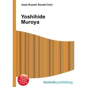  Yoshihide Muroya Ronald Cohn Jesse Russell Books