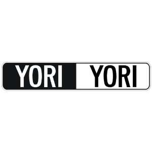   NEGATIVE YORI  STREET SIGN