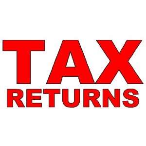  3x6 Vinyl Banner   Tax Return 