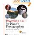 Photoshop CS3 for Nature Photographers A Workshop in a Book (Tim Grey 