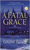   A Fatal Grace (Armand Gamache Series #2) by Louise 