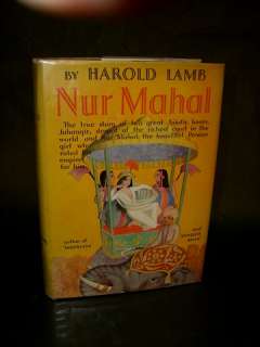 Harold Lamb   NUR MAHAL   1935 HC/DJ Early Printing  