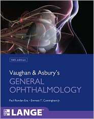 Vaughan & Asburys General Ophthalmology, 18th Edition, (0071634207 