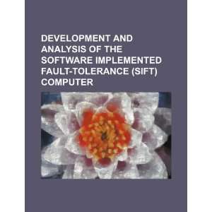  Development and analysis of the software implemented fault 