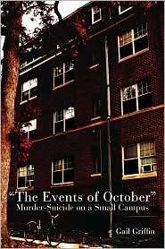 Events of October Murder Suicide on a Small Campus, (0814334725 