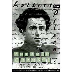   Letters From Prison, Volume 2 (9780231075541) Antonio Gramsci Books