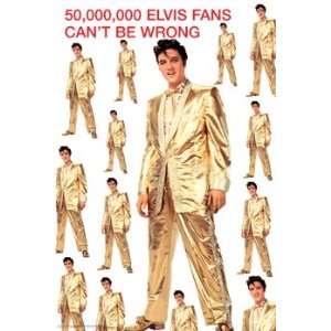  Elvis Presley Poster ~ 50,000,000 Elvis Fans Cant Be 