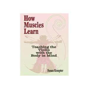   Learn Teaching the Violin with the Body in Mind Musical Instruments