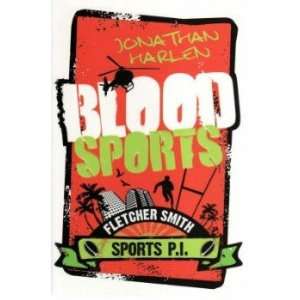  Blood Sports JONATHAN HARLEN Books