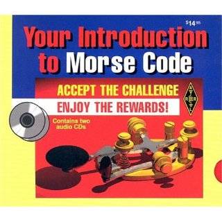Your Introduction to Morse Code by American Radio Relay League 