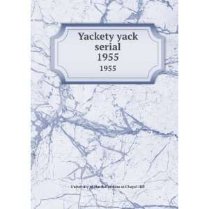  Yackety yack serial. 1955 University of North Carolina at 
