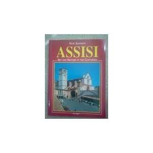  Assisi, Art and History in the Centuries Plurigraf Staff Books