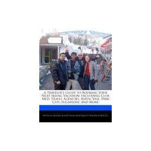   Park City, Sugarloaf, and More (9781241592127) Annabel Audley Books
