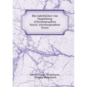   Saxo) Wilhelm Wattenbach Eduard August Winkelmann Books