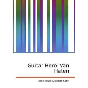  Guitar Hero Van Halen Ronald Cohn Jesse Russell Books