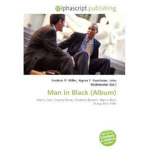 Man in Black (Album) 9786132826510  Books